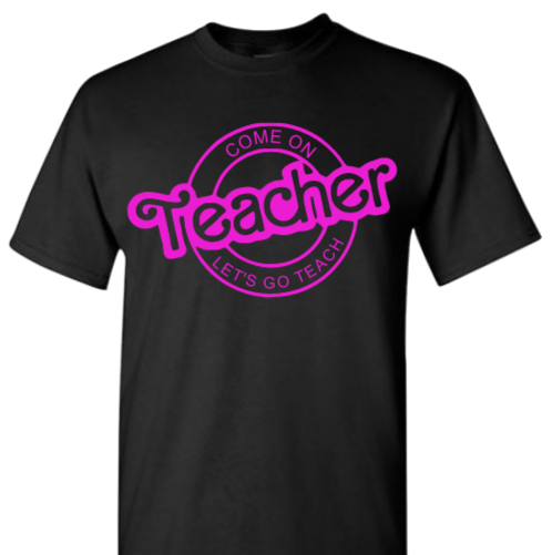 Barbie Inspired Teacher Shirt