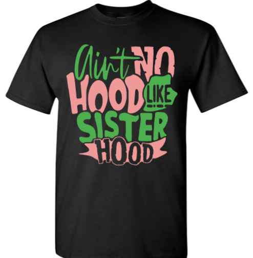 Ain't No Hood Like Sisterhood