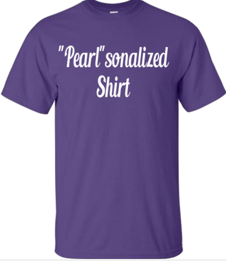 "Pearl'sonalized Shirt