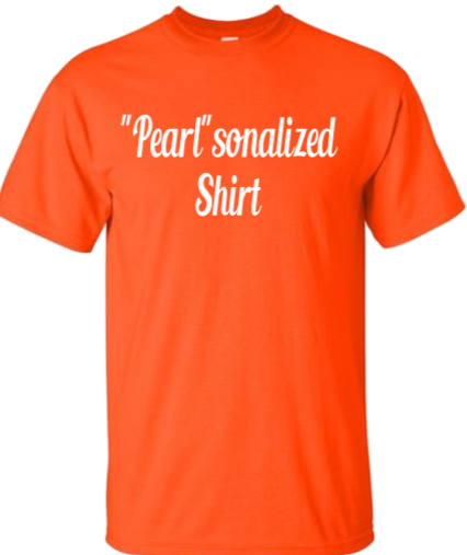 "Pearl'sonalized Shirt