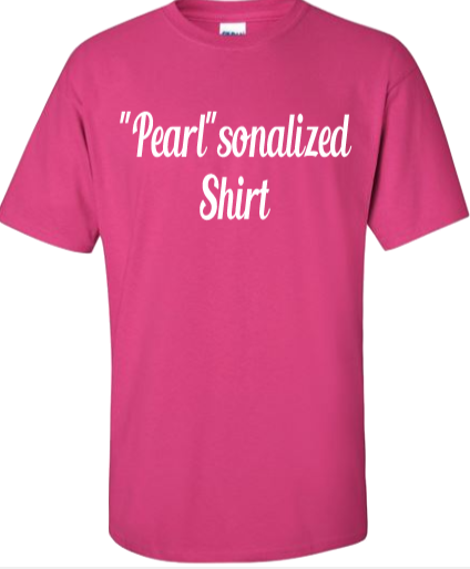 "Pearl'sonalized Shirt