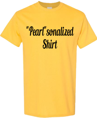 "Pearl'sonalized Shirt