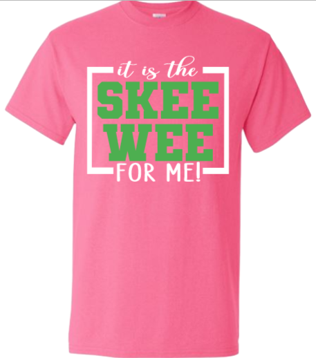 It's the Skee Wee for Me!