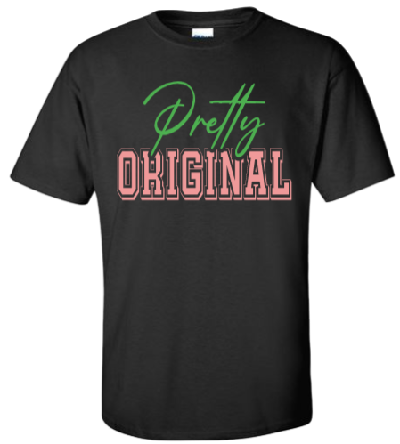 Pretty Original Shirt