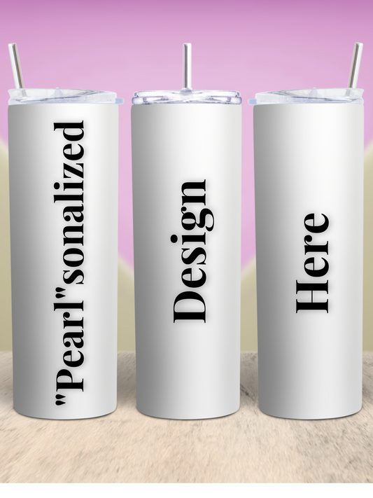 "Pearl"sonalized Tumbler