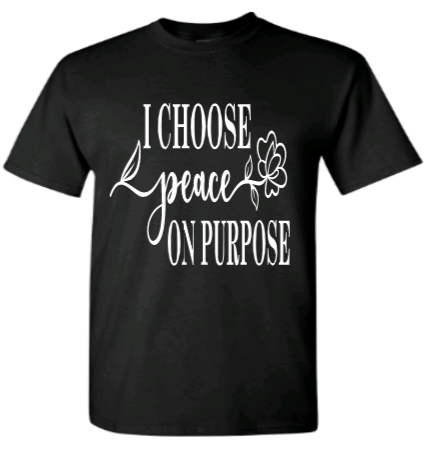 I choose peace on Purpose